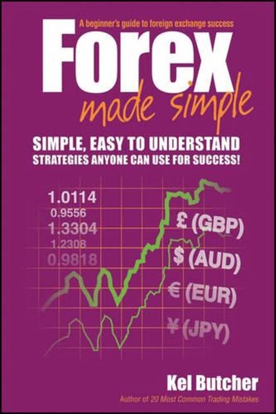 Forex Made Simple by Kel Butcher - Paperback Carousel 1