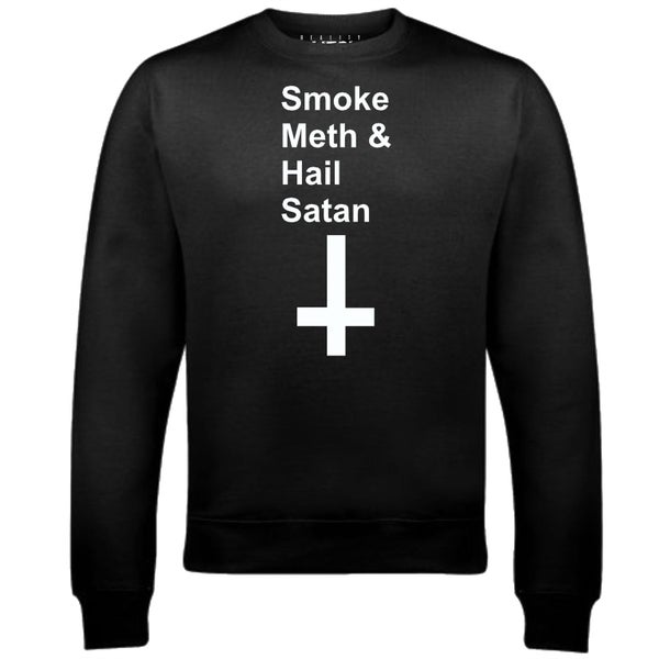 Smoke Meth and Hail Satan Mens Sweatshirt Carousel 1