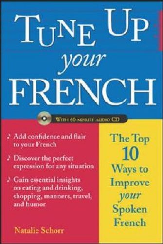 Tune Up Your French Top 10 Ways to Improve Your Spoken French Book and CD Carousel 1