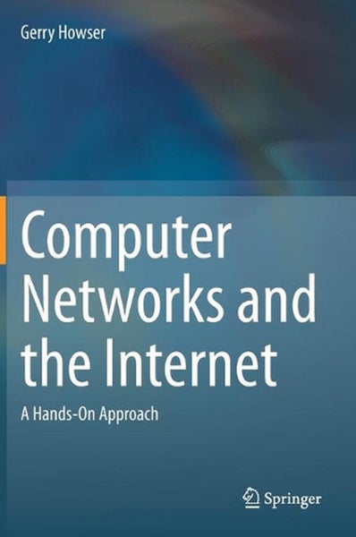 Computer Networks and the Internet by Gerry Howser - Hardcover Carousel 1