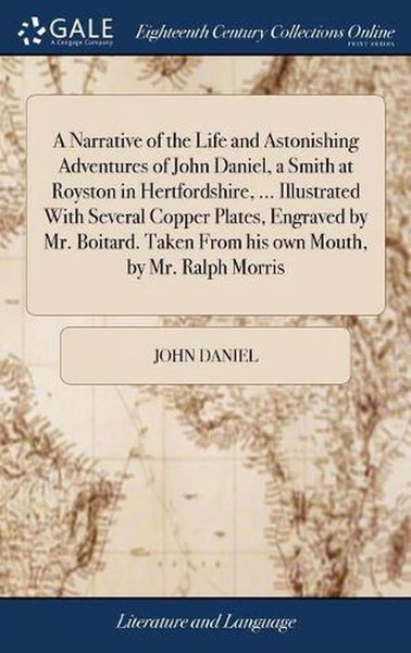 A Narrative of the Life and Astonishing Adventures of John Daniel, a Smith at Ro Carousel 1