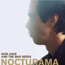 NICK CAVE & THE BAD SEEDS - Nocturama Carousel 1