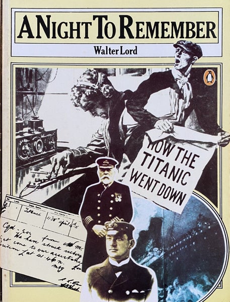 A NIGHT TO REMEMBER: The Titanic Disaster by Walter Lord 1976 Carousel 1