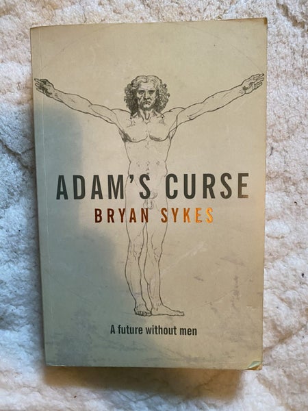 "Adam's Curse" by Bryan Sykes ..Genetic DNA studies of male Y chromosome Carousel 1