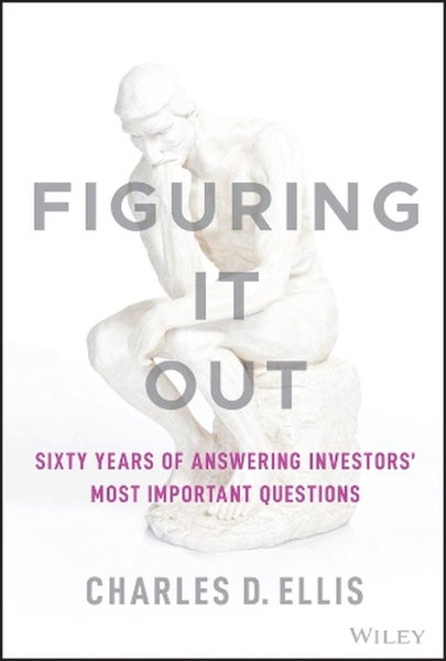 Figuring It Out by Charles D. Ellis - Hardcover Carousel 1