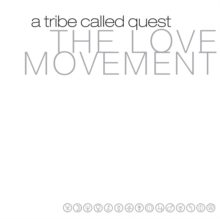 A TRIBE CALLED QUEST - The Love Movement Carousel 1