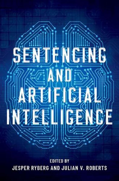 Sentencing and Artificial Intelligence by Jesper Ryberg - Hardcover Carousel 1