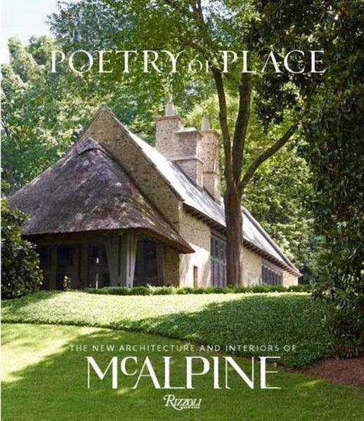 Poetry of Place by Bobby McAlpine - Hardcover Carousel 1