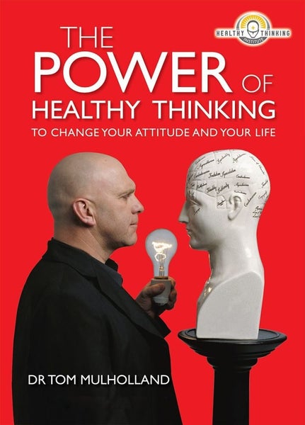 The power of Healthy Thinking by Dr Tom Mulholland Carousel 1