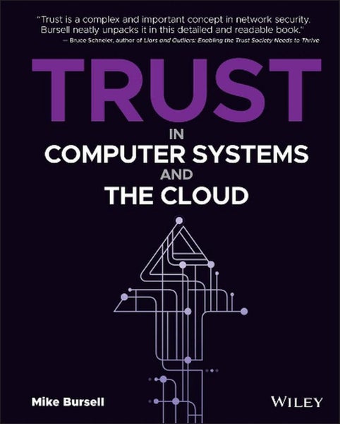 Trust in Computer Systems and the Cloud by Mike Bursell - Hardcover Carousel 1