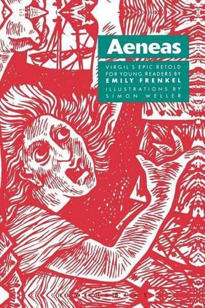 Aeneas: Virgil's Epic Retold for Younger Readers by Simon Weller - Paperback Carousel 1