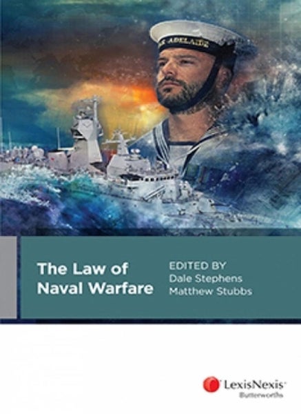 The Law of Naval Warfare by Dale Stephens CSM and Matthew Stubbs - Paperback Carousel 1