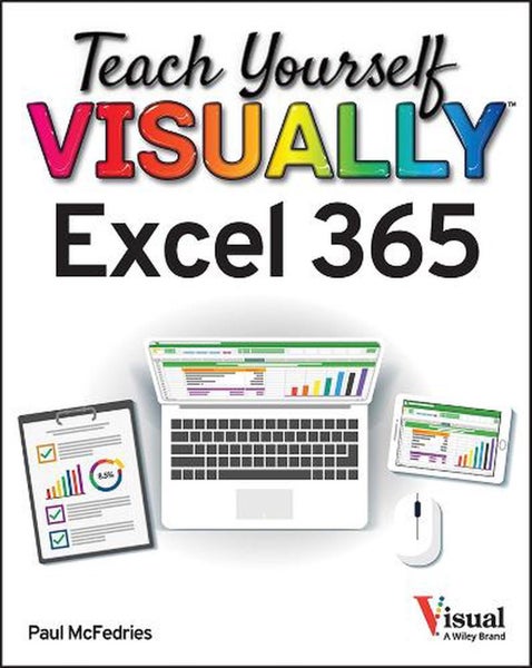 Teach Yourself VISUALLY Excel 365 by Paul McFedries - Paperback Carousel 1