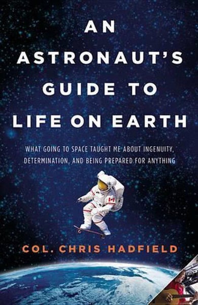 An Astronaut's Guide to Life on Earth by Chris Hadfield - Hardcover Carousel 1