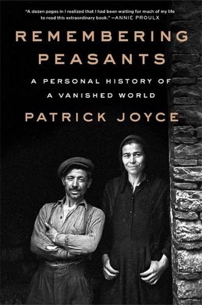 Remembering Peasants by Patrick Joyce - Hardcover Carousel 1
