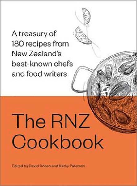 The RNZ Cookbook: A Treasury of 180 Recipes from New Zealand's Best-Known Chefs Carousel 1