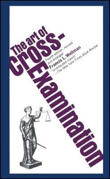 The Art of Cross Examination by Francis Wellman - Paperback Carousel 1