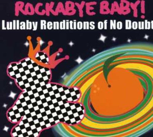 Rockabye Baby! - Lullaby Renditions Of No Doubt Carousel 1