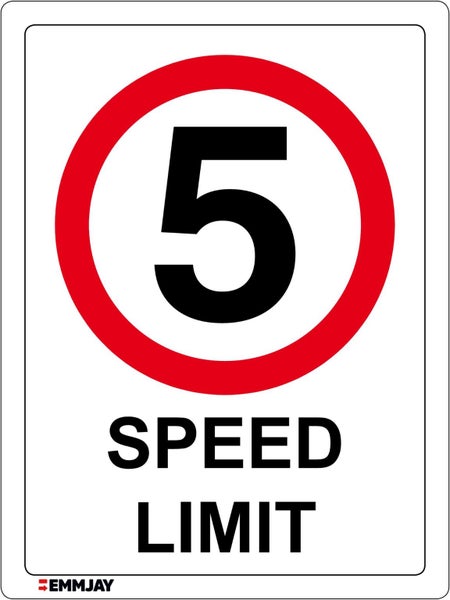 914 EMMJAY- Prohibition 5KPH Speed Limit Sign Only 225 x 300mm Carousel 1