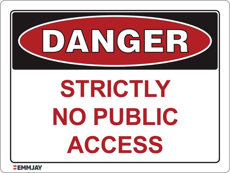 414 (1) EMMJAY- STRICTLY NO PUBLIC ACCESS SIGN 300x400mm Carousel 1