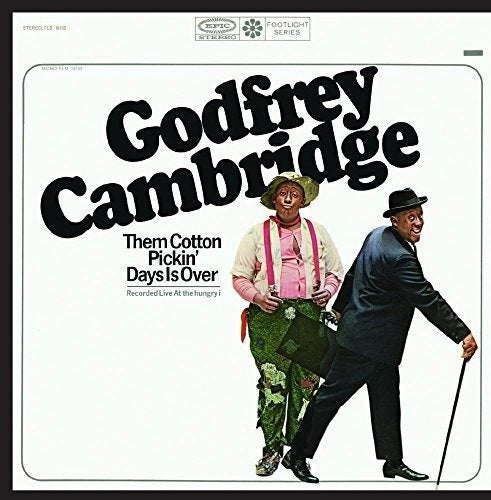 Godfrey Cambridge - Them Cotton Pickin' Days Is Carousel 1