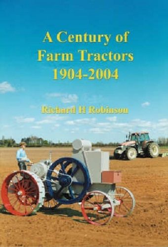 A Century of Farm Tractors 1904-2004 By Richard Hepworth Robinson Carousel 1