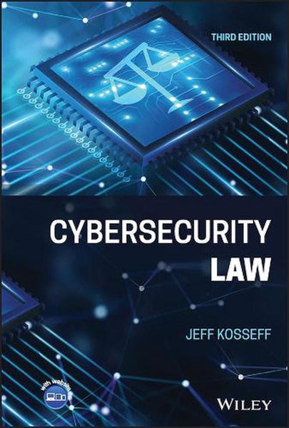Cybersecurity Law by Jeff Kosseff - Hardcover Carousel 1