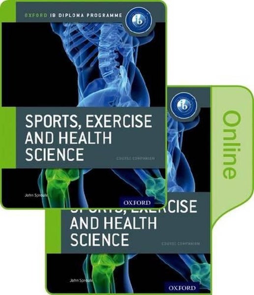 Oxford IB Diploma Programme: IB Sports, Exercise and Health Science Print and On Carousel 1