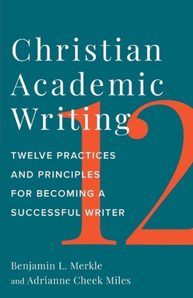 Christian Academic Writing by Benjamin L. Merkle - Paperback Carousel 1