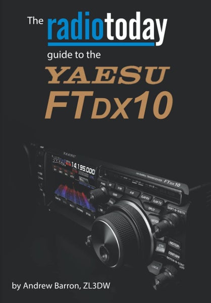 The Radio Today Guide to the Yaesu FTDX10 Book Carousel 1