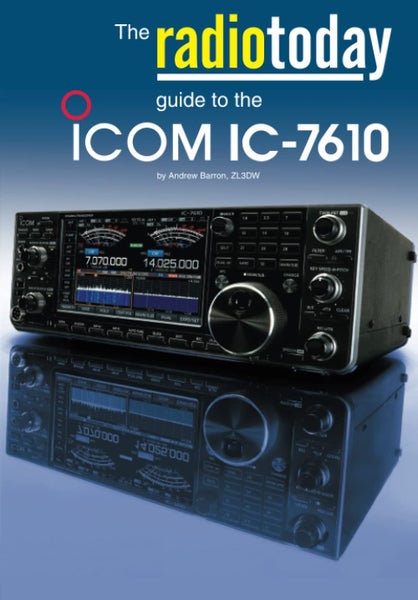 The Radio Today Guide to the Icom IC-7610 Book Carousel 1