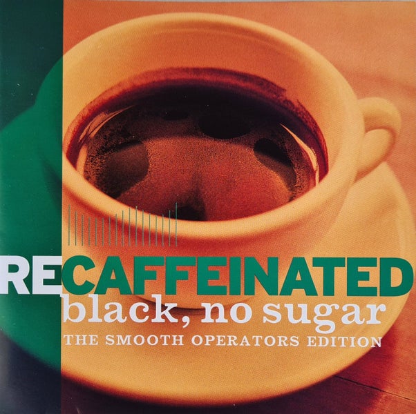 Recaffeinated Black, No Sugar - The Smooth Operators Edition (CD) Carousel 1