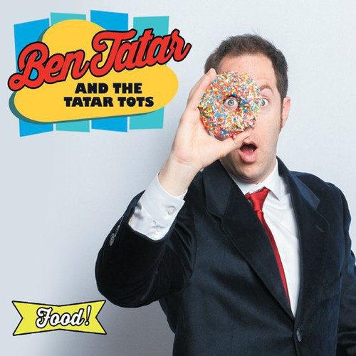 Ben Tatar & the Tatar Tots - Food! [COMPACT Carousel 1