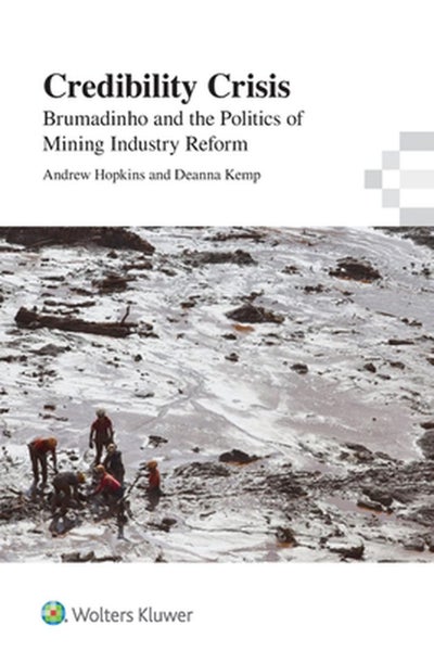 Credibility Crisis: Brumadinho and the Politics of Mining Industry Reform by And Carousel 1