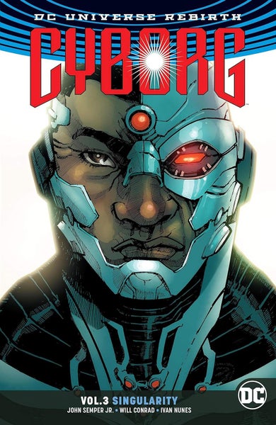 Cyborg (2016-2018) Vol. 3: Singularity GRAPHIC BOOK/ COMIC - BRAND NEW - Carousel 1