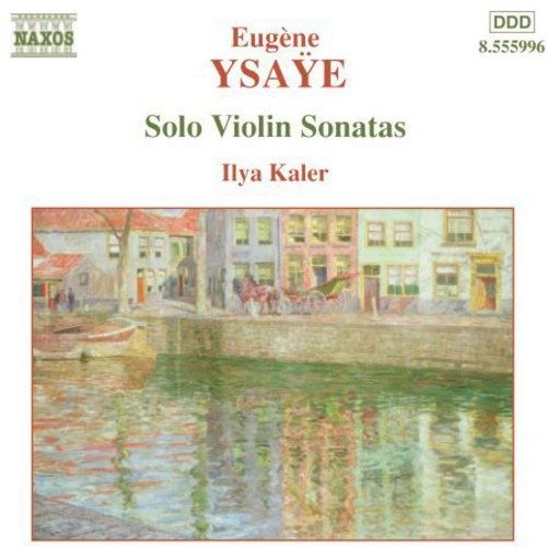 Ilya Kaler - Solo Violin Sonatas [COMPACT DISCS] Carousel 1
