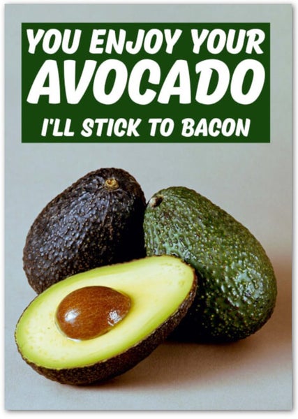 Card - You Enjoy Your Avocado Carousel 1
