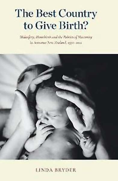 The Best Country to Give Birth?: Midwifery, Homebirth and the Politics of Matern Carousel 1
