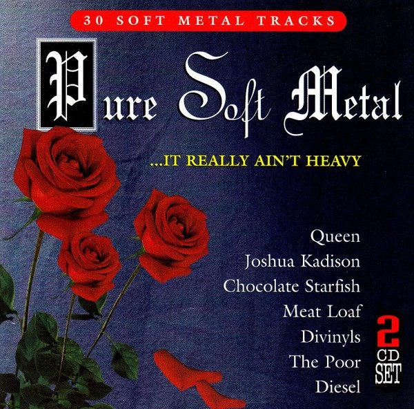 Various Artists ~ Pure Soft Metal It Really Ain't Heavy [2CDs] Carousel 1