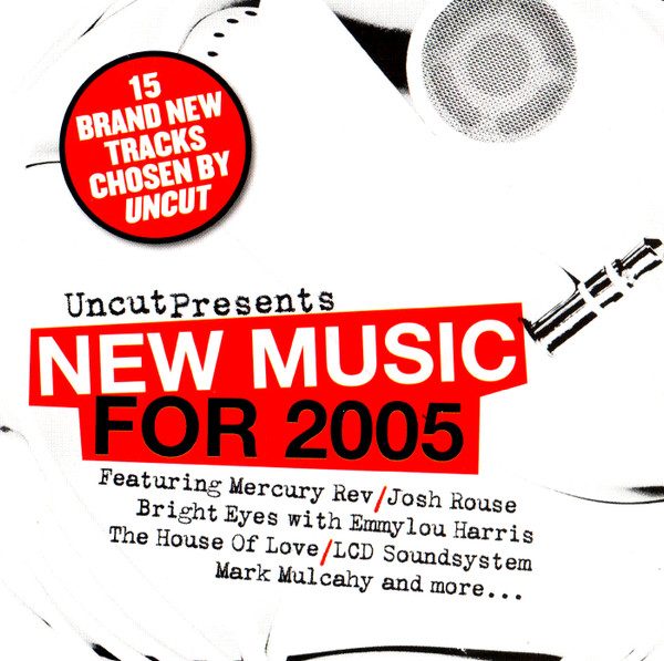 Various Artists ~ Uncut: New Music For 2005 Carousel 1