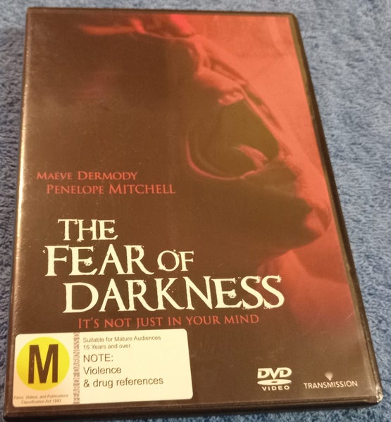 THE FEAR OF DARKNESS