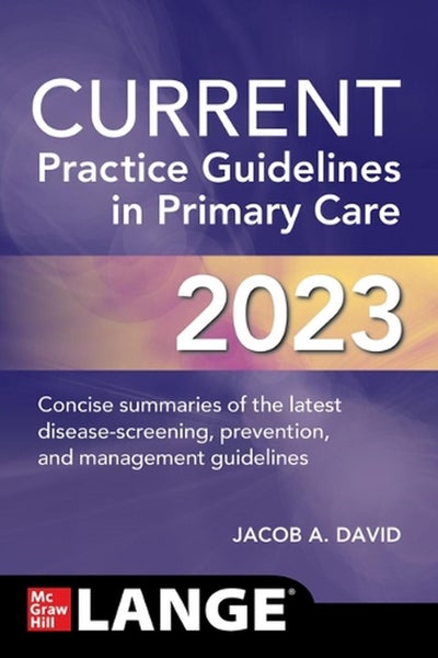 CURRENT Practice Guidelines in Primary Care 2023 by Jacob A. David - Paperback Carousel 1