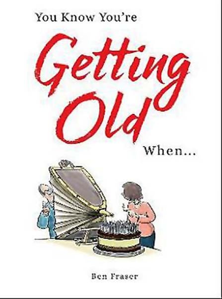 You Know You're Getting Old When . . . Carousel 1