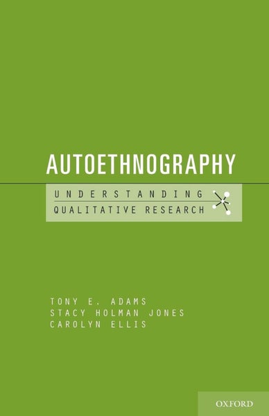 Autoethnography by Tony E. Adams - Paperback Carousel 1