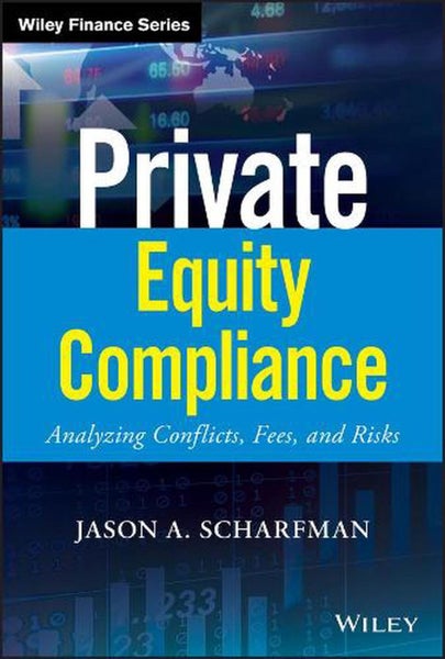 Private Equity Compliance by Jason A. Scharfman - Hardcover Carousel 1