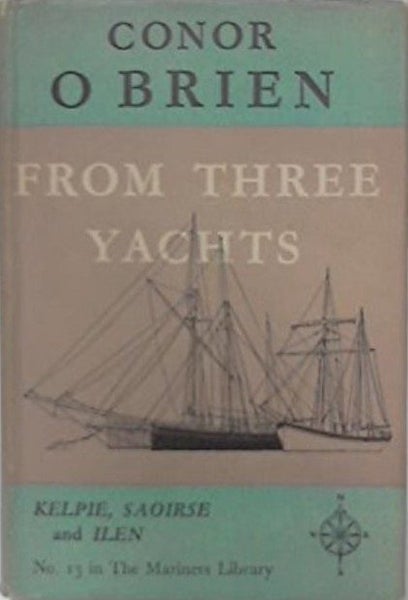 FROM THREE YACHTS by Conor O'Brien 1950 Carousel 1