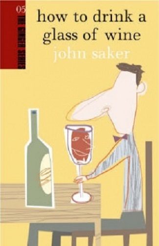 How to Drink a Glass of Wine by John Saker Carousel 1