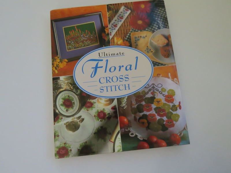 Ultimate Floral Cross Stitch book- see photos for contents / examples of pattern Carousel 1