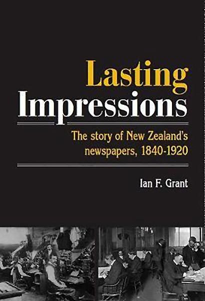 Lasting Impressions: NZ's Newspapers, 1840-1920 Carousel 1