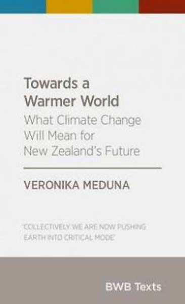Towards a Warmer World: Climate change NZs futu Carousel 1